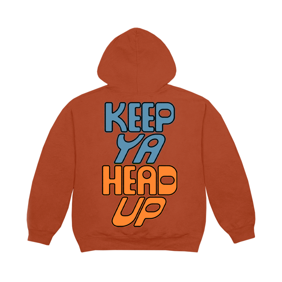 Keep Ya Head Up Hoodie Back
